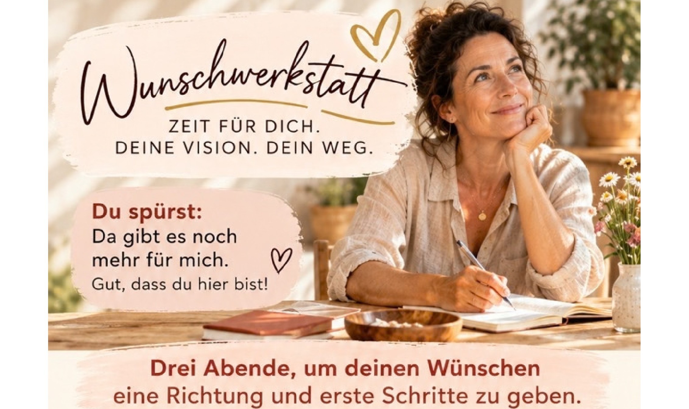 Wunschwerkstatt – Zeit für Dich. Deine Vision. Dein Weg.